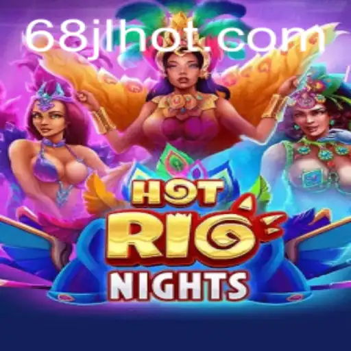 Exploring the Vibrant World of HotRioNights: A Unique Gaming Experience