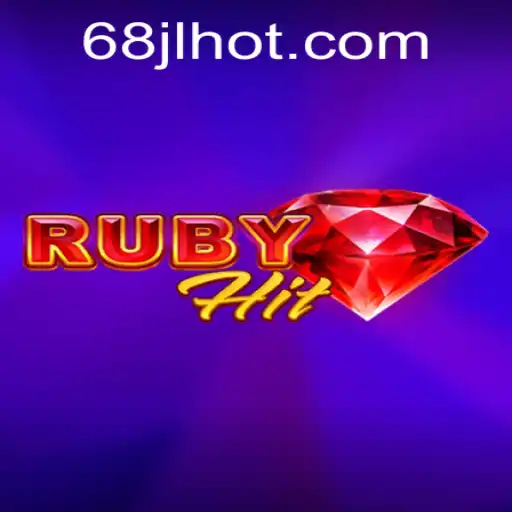 Dive into the World of RubyHit: An Exciting Journey at 68JL.COM